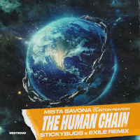 The Human Chain (Stickybuds x Exile Remix) (Single)