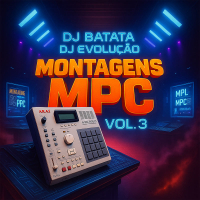 Montagens MPC (Vol.3)