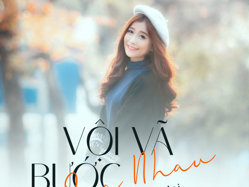 Vội Vã Bước Qua Nhau (Single)
