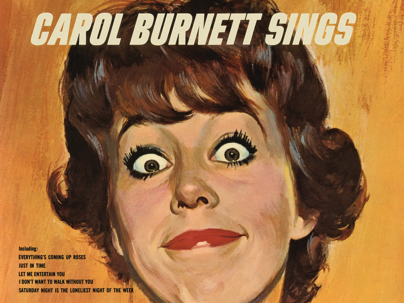 Let Me Entertain You: Carol Burnett Sings