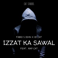 Izzat Ka Sawal (feat. RAP CAT) (Single)