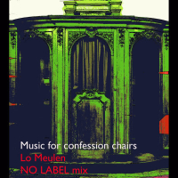 Music For Confession Chairs (NO LABEL Remix) (Single)