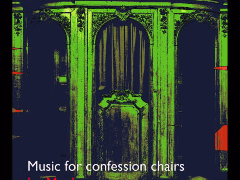Music For Confession Chairs (NO LABEL Remix) (Single)