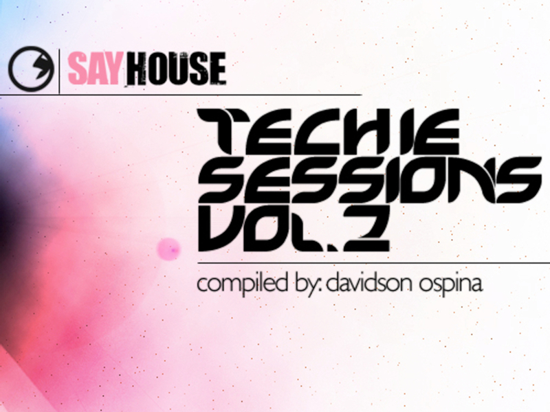 Say House - Techie Sessions Vol. 2