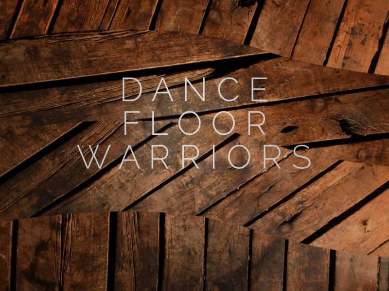 Dance Floor Warriors - EP