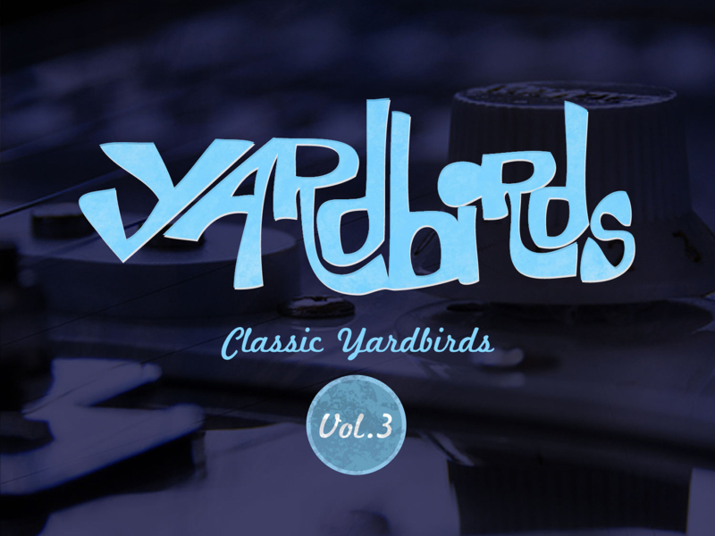 Classic Yardbirds Vol.3