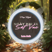 Ngày Hai Ta Sát Vai (Pony Remix) (Single)