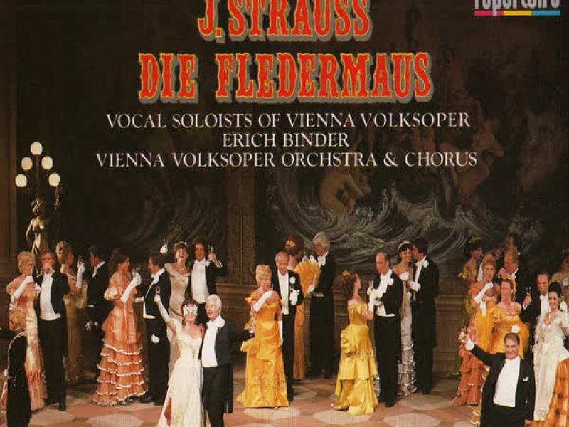 Johann Strauss: Die Fledermaus
