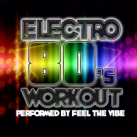 Electro 80's Workout