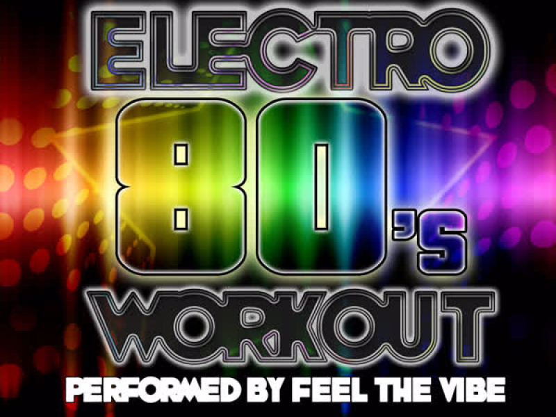 Electro 80's Workout