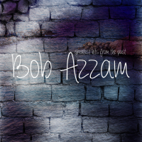 Bob Azzam - Greatest Hits from the Past