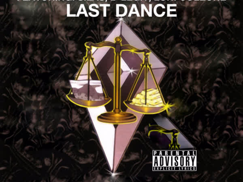 Last Dance: West Coast Ballin, Vol. 1 (Single)