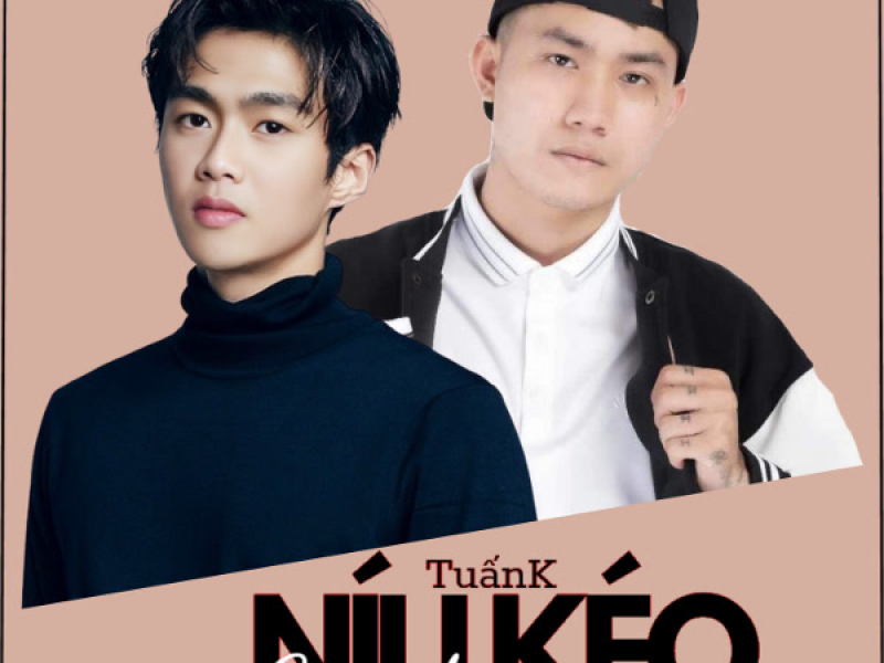 Níu Kéo Có Được Gì (Single)