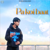 Pa Koi Baat (Single)