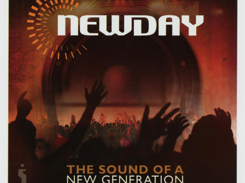 NewDay Live 2004-2007: The Sound of a New Generation