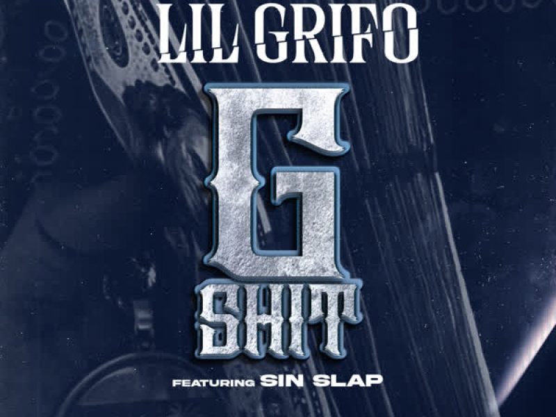 G Shit (feat. Sin Slap) (Single)
