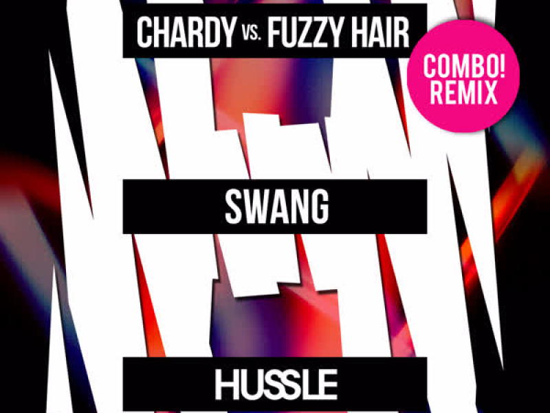 Swang (COMBO! Remix) (Single)