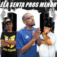 ELA SENTA PROS MENOR (Single)