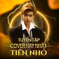 Tuyển Tập Cover Hay Nhất (Tiến Nhỏ Cover) (EP)