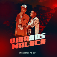 Vida Dos Maloca (Single)