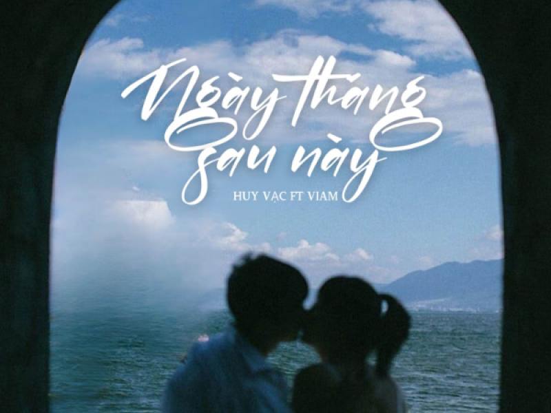 Ngày Tháng Sau Này (Single)