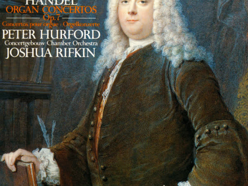 Handel: Organ Concertos, Op. 7