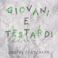Giovani e Testardi (Single)