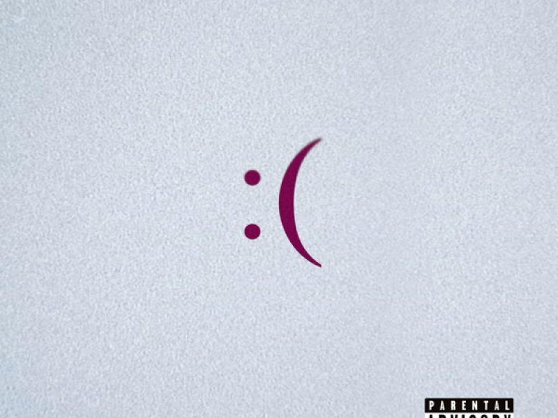 :( (sad face) (Single)