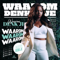 Waarom Denk Je (Single)