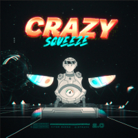 Crazy Squeeze (EP)