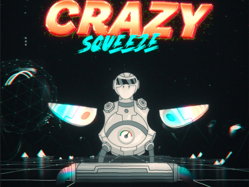 Crazy Squeeze (EP)