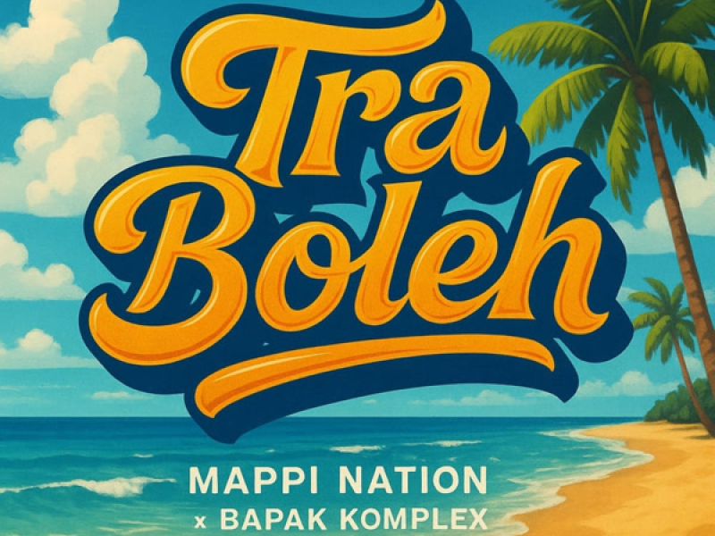 Tra Boleh (Single)