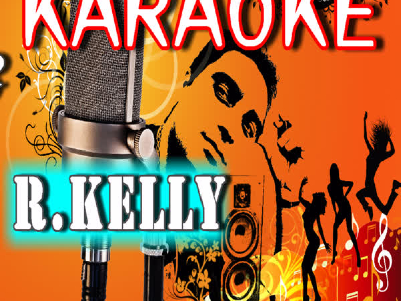 Karaoke R.Kelly