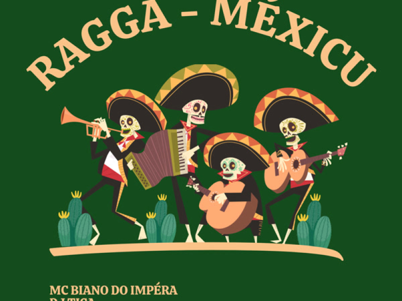 RAGGA - MÉXICU (Single)