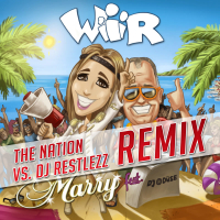 Wir (The Nation vs. DJ Restlezz Remix Edit) (Single)
