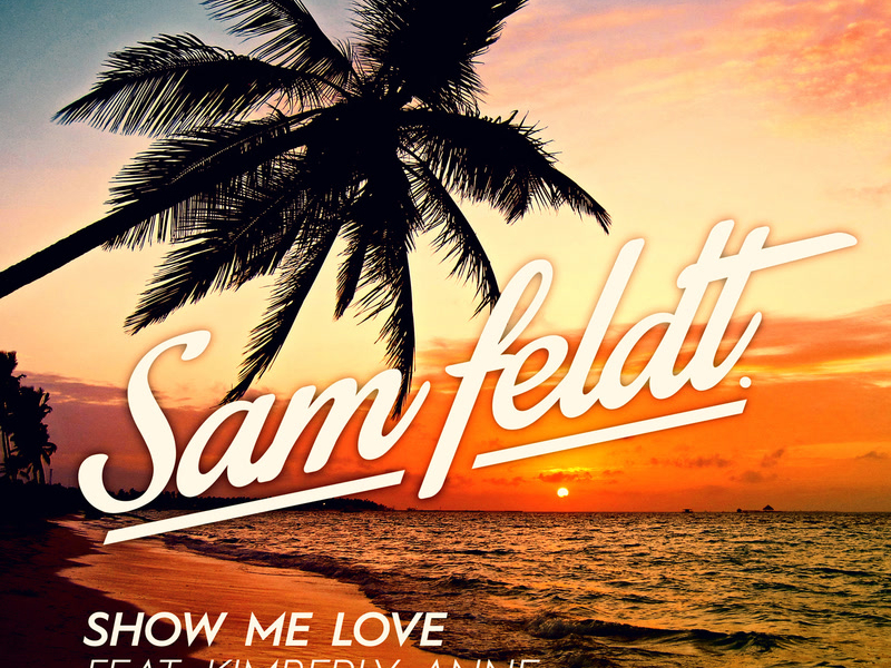 Show Me Love (EDX Remix / Radio Edit) (Single)