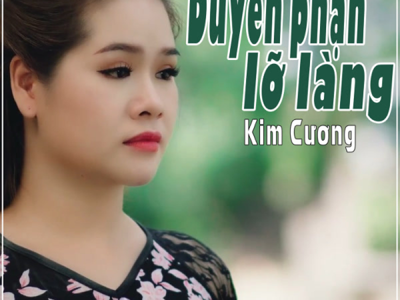 Duyên Phận Lỡ Làng (Single)