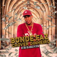 Bonde Faz Chover Dinheiro (Single)