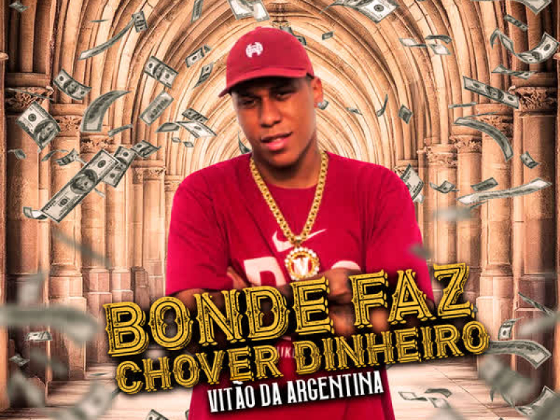 Bonde Faz Chover Dinheiro (Single)