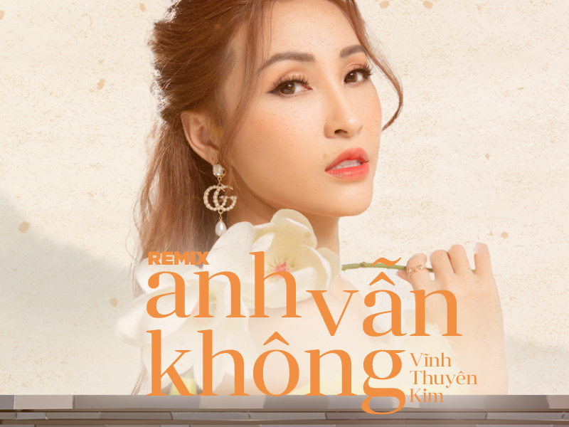Anh Vẫn Không (Remix) (Thời Không Sai Lệch) (Single)