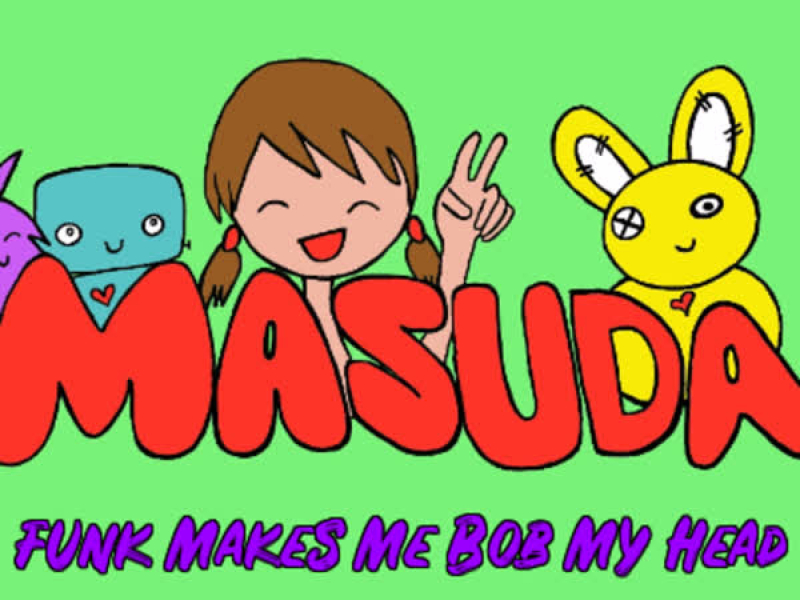 Funk Makes Me Bob My Head (Single)