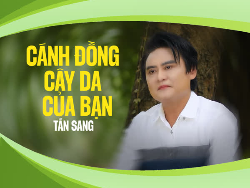 Cánh Đồng Cây Da Của Bạn (Single)