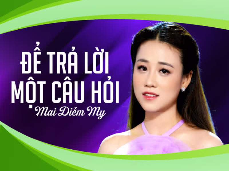 Để Trả Lời Một Câu Hỏi (Single)