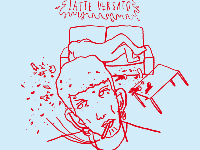 Latte Versato (Single)