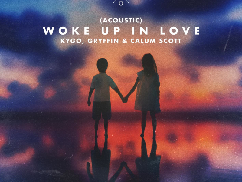 Woke Up in Love (Acoustic) (Single)