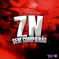ZN SEM COMPAIXÃO (Single)