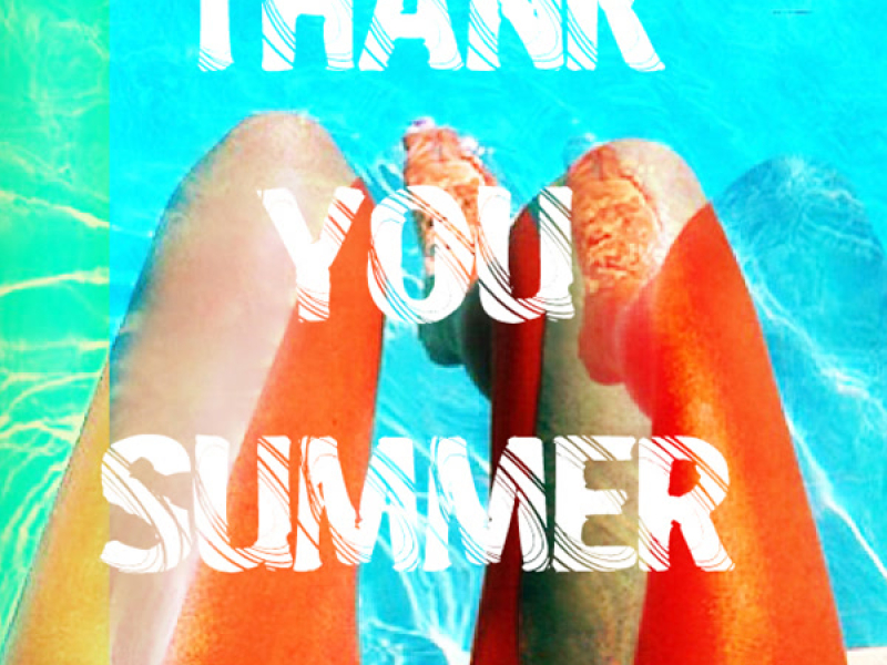 THANK YOU, SUMMER (Single)