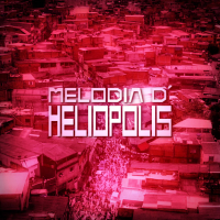 MELODIA D' HELÍOPOLIS (Single)