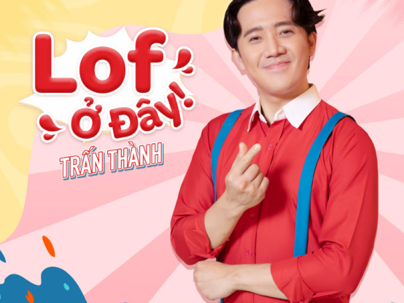 Lof Ở Đây! (Single)