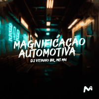 MAGNIFICAÇÃO AUTOMOTIVA (Single)